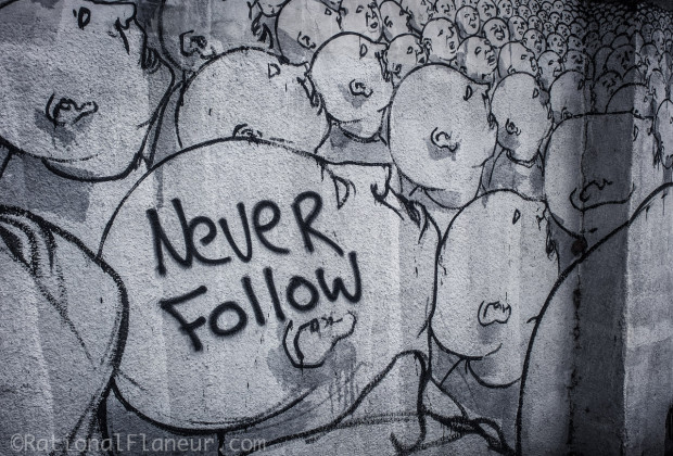 never follow
